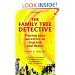 The Family Tree Detective: Tracing Your Ancestors in England and Wales