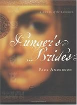 Hunger's Brides: A Novel of the Baroque
