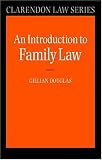An Introduction to Family Law (Clarendon Law)