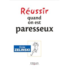 R�ussir quand on est paresseux