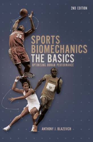 Sports Biomechanics: The Basics: Optimising Human Performance