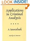 Applications in Criminal Analysis: A Sourcebook