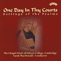 One Day in Thy Courts - Settings of the Psalms