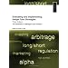 Evaluating and Implementing Hedge Fund Strategies