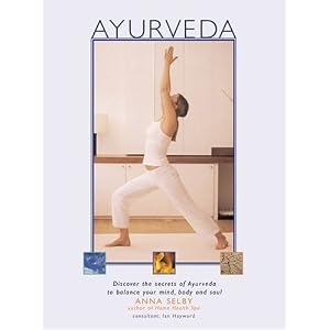 Click here to buy Ayurveda by Anna Seland Ian Hayward.