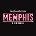 Memphis: A New Musical