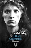 Ellens Geschichte - Jim Grimsley