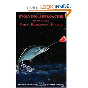 Evolving Approaches to Managing Marine Recreational Fisheries by Vishwanie Maharaj