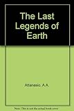 The Last legends of Earth