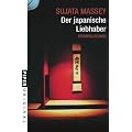 Der japanische Liebhaber: Kriminalroman