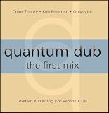QUANTUM DUB - The First Mix