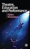 Theatre, education and performance : the map and the story