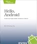 Hello, Android: Introducing Google's Mobile Development Platform