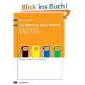 Alternative Kraftstoffe: Erdgas & Fl�ssiggas - Biodiesel & Pflanzen�l - Wasserstoff & Strom, Womit fahre ich am besten?