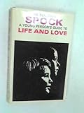 A young person's guide to life and love