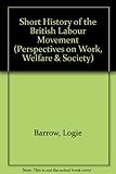 A short history of the British labour movement