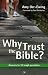 Why Trust the Bible?: Answers to 10 Tough Questions
