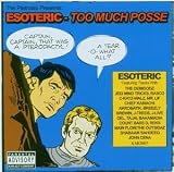 Esoteric - Too Much Posse