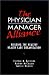 Search : The Physician-Manager Alliance: Building the Healthy Health Care Organization