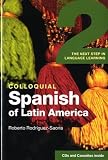 Colloquial Spanish of Latin America 2: The Next Step in Language Learning (PB + CD)