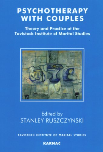 Psychotherapy With Couples: Theory and Practice at the Tavistock Institute of Marital Studies (TIMS)