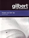 Estate and Gift Tax (Gilbert Law Summaries)