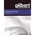 Estate and Gift Tax (Gilbert Law Summaries)