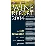 Wine Report 2004