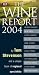 Wine Report 2004