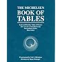 The Michelsen Book of Tables: Koch and Placidus Tables of Houses How to Cast a Natal Horoscope Interpolation Tables Time Tables