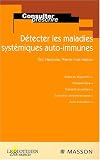 D�tecter les maladies syst�miques auto-immunes