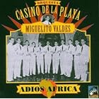 Click here to buy Adios Africa 1937-1940 by  Miguelito Valdes and Orquesta Casino De La Playa .