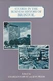 Studies in the business history of Bristol