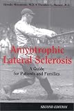 Amyotrophic Lateral Sclerosis: A Guide for Patients and Families