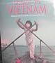Passage to Vietnam: Through the Eyes of Seventy Photographers