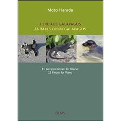 Tiere aus Galapagos / Animals from Galapagos: 9 Kompositionen f�r Klavier / 9 Pieces for Piano. Bonus: 2 Abschiedslieder f�r Klavier, Hamako Harada ... Songs for Piano, dedicated to Hamako Harada.