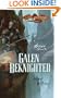Galen Beknighted (Dragonlance: Heroes Volume Six)