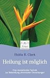 Produkt-Bild: Heilung ist m&ouml;glich