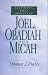 Book Joel, Obadiah and Micah- Bible Commentary (Everymans Bible Commentaries)