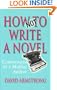 How Not to Write a Novel: Confessions of a Mid-List Author