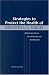 Strategies to Protect the Health of Deployed U.S. Forces: Medical Surveillance, Record Keeping, and Risk Reduction
