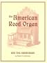 The American Reed Organ and the Harmonium
