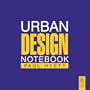 Urban Design Notebook