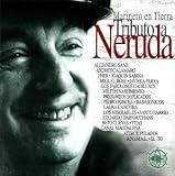 Marinero En Tierra: Tributo A Neruda