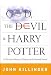 Harry Potter : God, the Devil, and Harry Potter: A Christian Minister's Defense of the Beloved Novels