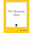 The Shadowy Third