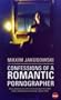 Confessions Of A Romantic Pornographer