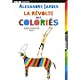 La révolte des coloriés : Tome 1, Sans adultes