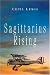Sagittarius Rising (Greenhill Military Paperback)