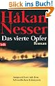 Das vierte Opfer: Roman